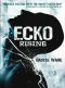 [Ecko 01] • Ecko 01 - Ecko Rising